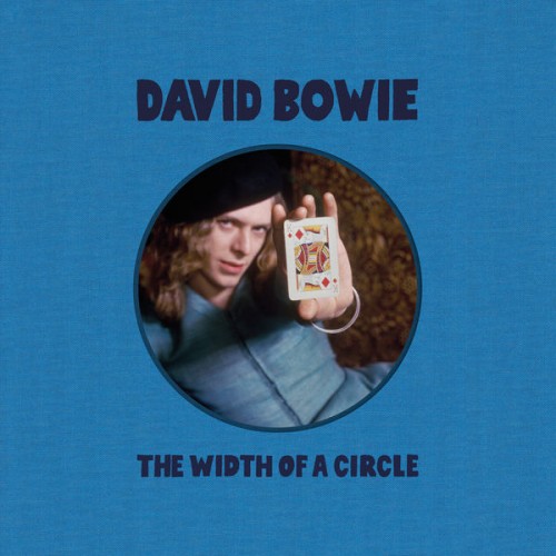 David Bowie – The Width Of A Circle – EP (2021) [FLAC 24 bit, 48 kHz]