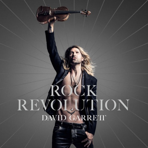 David Garrett – Rock Revolution (Deluxe) (2017) [FLAC 24 bit, 96 kHz]