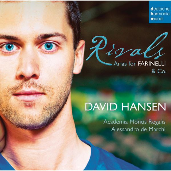 David Hansen, Alessandro De Marchi, Academia Montis Regalis – Rivals – Arias for Farinelli & Co. (2013) [Official Digital Download 24bit/96kHz]