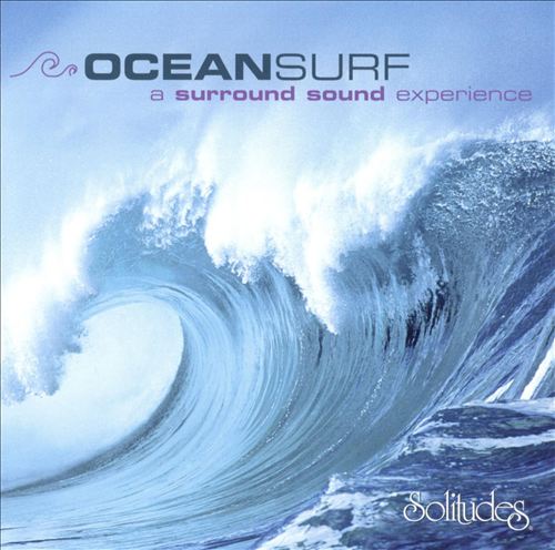 Dan Gibson – Ocean Surf: A Surround Sound Experience (1995) [Reissue 2005] MCH SACD ISO