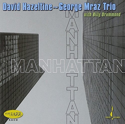 David Hazeltine, George Mraz Trio – Manhattan (2006) [FLAC 24 bit, 96 kHz]