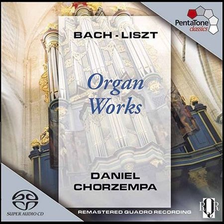 Daniel Chorzempa – Bach-Liszt: Organ Works (1970/2005) MCH SACD ISO + Hi-Res FLAC