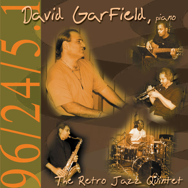 David Garfield & The Retro Jazz Quintet – David Garfield & The Retro Jazz Quintet (2003/2019) [Official Digital Download 24bit/96kHz]