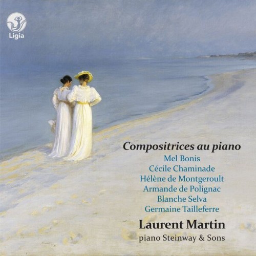 Laurent Martin – Compositrices au piano (2022) [FLAC 24 bit, 88,2 kHz]