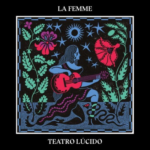 La Femme – Teatro Lúcido (2022) [FLAC 24 bit, 44,1 kHz]