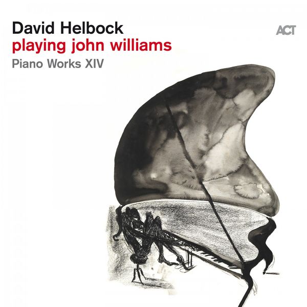 David Helbock – Playing John Williams (2019) [Official Digital Download 24bit/96kHz]