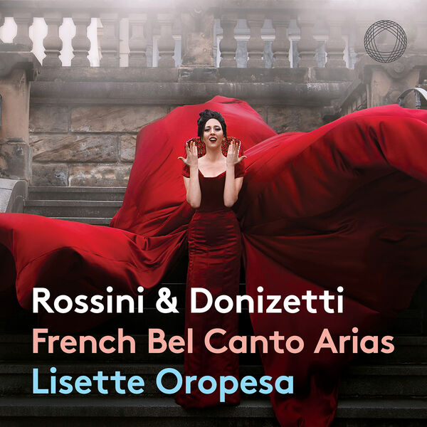 Lisette Oropesa, Dresdner Philharmonie, Sächsischer Staatsopernchor Dresden, Corrado Rovaris - Rossini & Donizetti: French Bel Canto Arias (2022) [FLAC 24bit/192kHz] Download
