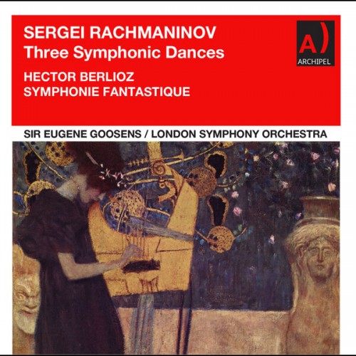 London Symphony Orchestra, Sir Eugene Goossens – Rachmaninoff: Symphonic Dances, Op. 45 – Berlioz: Symphonie fantastique, Op. 14, H. 48 (Remastered 2022) (2022) [FLAC 24 bit, 96 kHz]