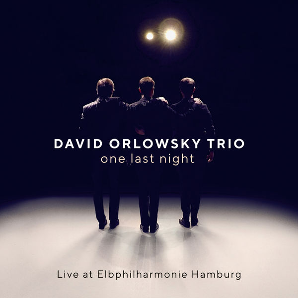 David Orlowsky Trio – one last night – Live at Elbphilharmonie (2019) [Official Digital Download 24bit/48kHz]