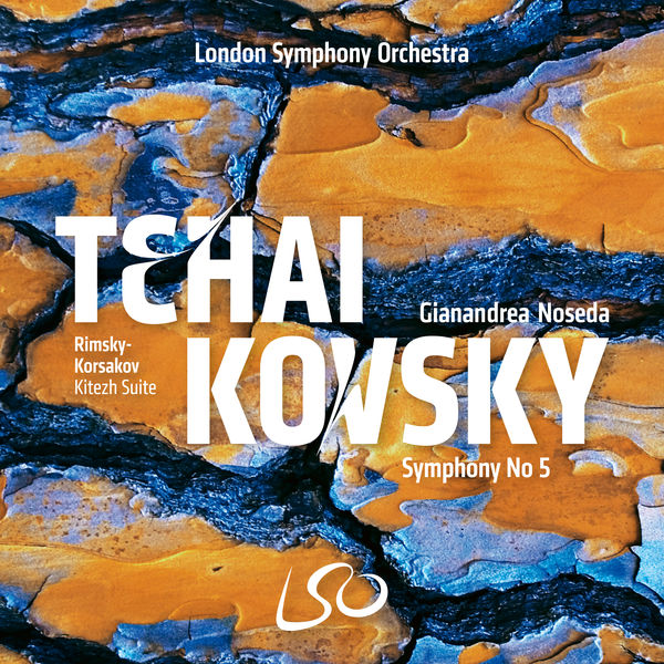 London Symphony Orchestra, Gianandrea Noseda - Tchaikovsky: Symphony No. 5 - Rimsky-Korsakov: Kitezh Suite (2022) [FLAC 24bit/192kHz] Download
