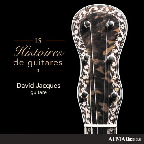David Jacques – 15 Histoires de guitares (2021) [FLAC 24 bit, 96 kHz]