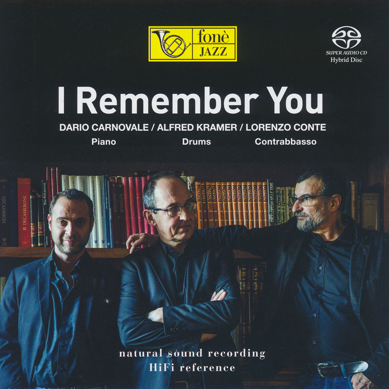 Dario Carnovale, Alfred Kramer, Lorenzo Conte – I Remember You (2019) SACD ISO + Hi-Res FLAC
