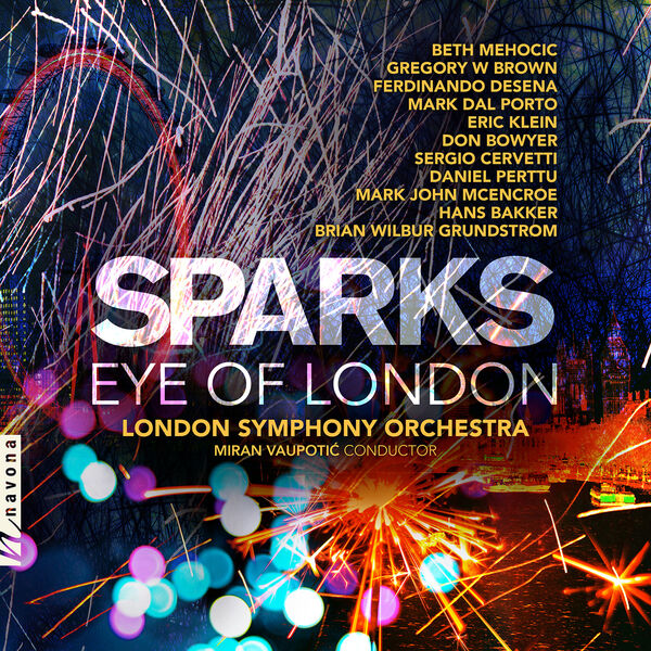 London Symphony Orchestra, Miran Vaupotić - Sparks: Eye of London (2022) [FLAC 24bit/96kHz]