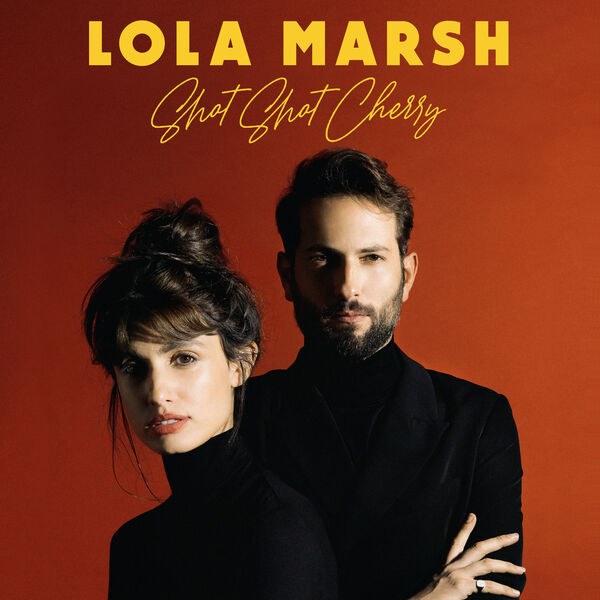 Lola Marsh - Shot Shot Cherry (2022) [FLAC 24bit/44,1kHz] Download