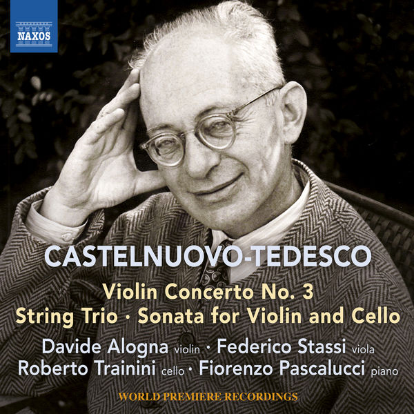 Davide Alogna – Castelnuovo-Tedesco: Violin Concerto No. 3 (2018) [Official Digital Download 24bit/96kHz]