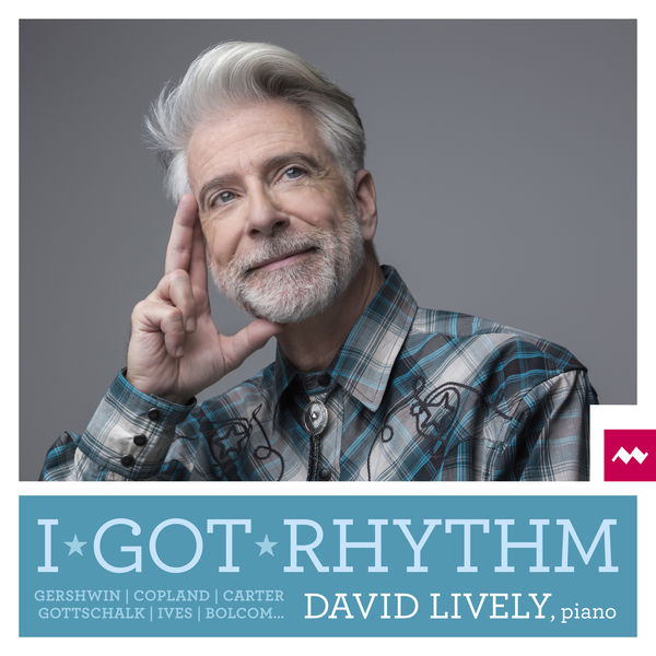 David Lively – I Got Rhythm (2018) [Official Digital Download 24bit/96kHz]