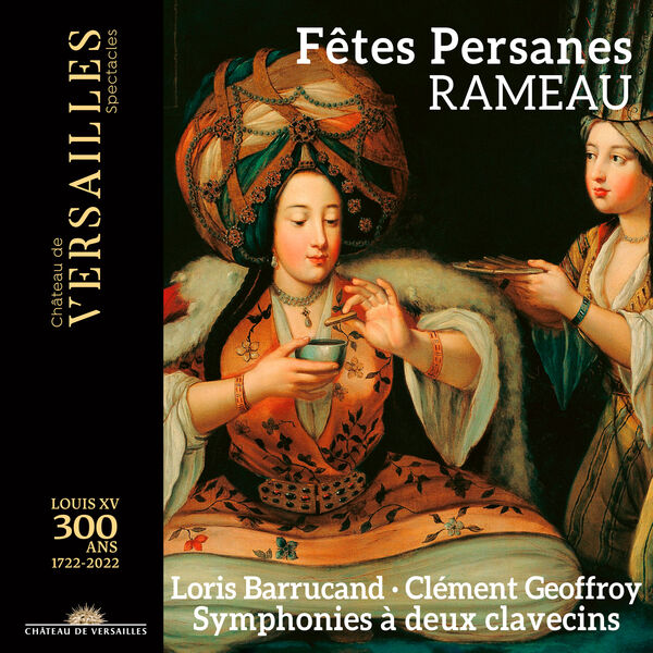 Loris Barrucand - Fêtes persanes (2022) [FLAC 24bit/96kHz] Download
