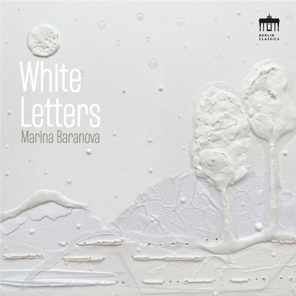 Marina Baranova - White Letters (2022) [FLAC 24bit/48kHz] Download