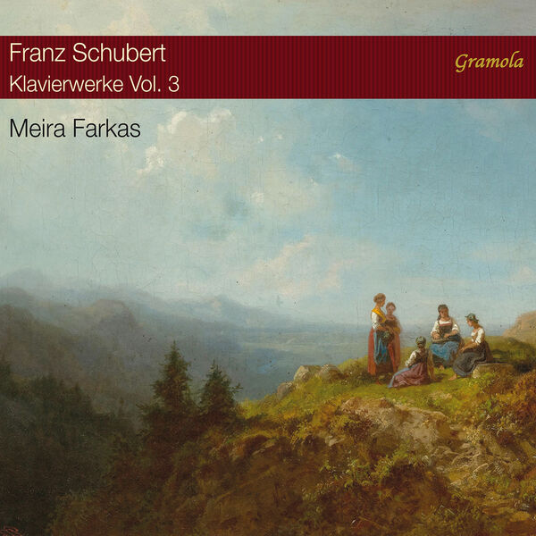 Meira Farkas - Schubert: Klavierwerke, Vol. 3 (2022) [FLAC 24bit/44,1kHz] Download