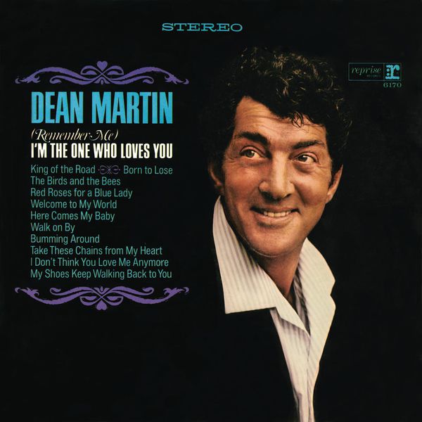 Dean Martin – (Remember Me) I’m the One That Loves You (1965/2014) [Official Digital Download 24bit/96kHz]