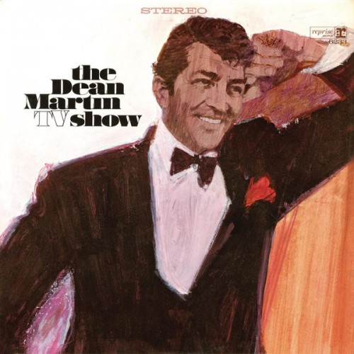 Dean Martin – The Dean Martin TV Show (1966/2014) [FLAC 24 bit, 96 kHz]