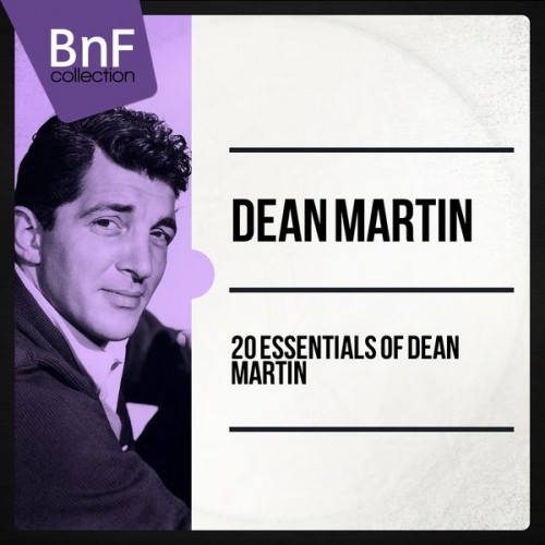 Dean Martin – 20 Essentials of Dean Martin (2014) [FLAC 24 bit, 96 kHz]