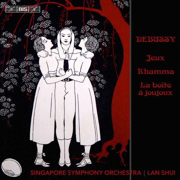 Singapore Symphony Orchestra, Lan Shui – Debussy: Jeux (2017) [Official Digital Download 24bit/96kHz]