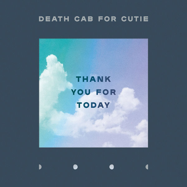 Death Cab For Cutie – Thank You For Today (2018) [Official Digital Download 24bit/96kHz]