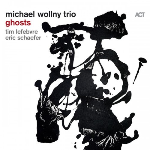 Michael Wollny, Tim Lefebvre, Eric Schaefer – Ghosts (2022) [FLAC 24 bit, 96 kHz]