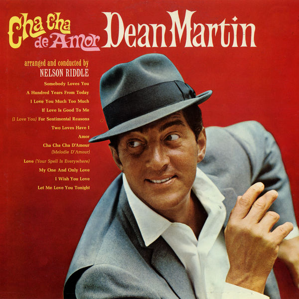 Dean Martin – Cha Cha De Amor (1962/2021) [Official Digital Download 24bit/192kHz]