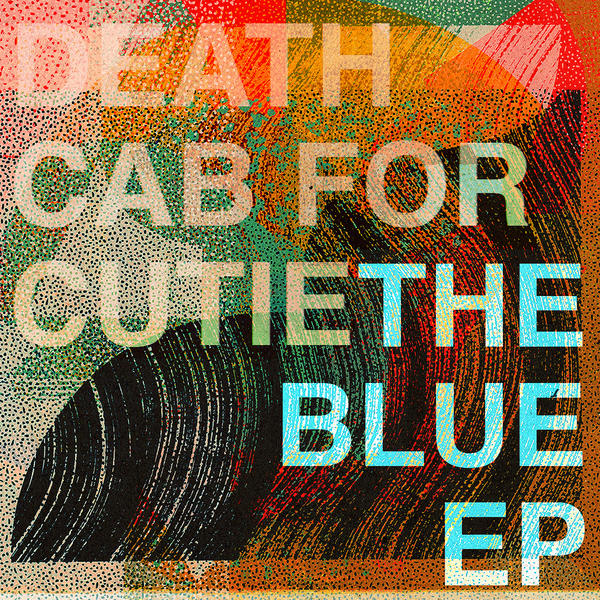 Death Cab for Cutie – The Blue EP (2019) [Official Digital Download 24bit/96kHz]