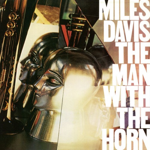Miles Davis – The Man With The Horn (1981/2022) [FLAC 24 bit, 192 kHz]