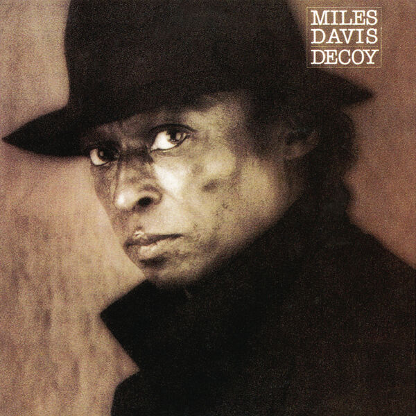 Miles Davis - Decoy (1984/2022) [FLAC 24bit/192kHz] Download