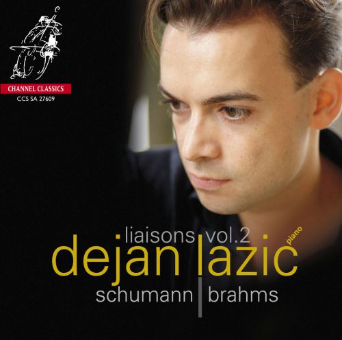 Dejan Lazic – Liasons Vol.2: Schumann, Brahms (2009) MCH SACD ISO + Hi-Res FLAC