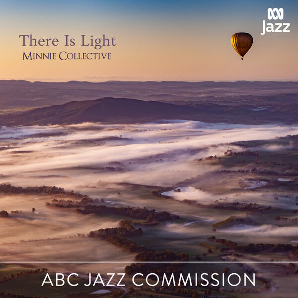 Minnie Collective - There Is Light (2022) [FLAC 24bit/48kHz] Download