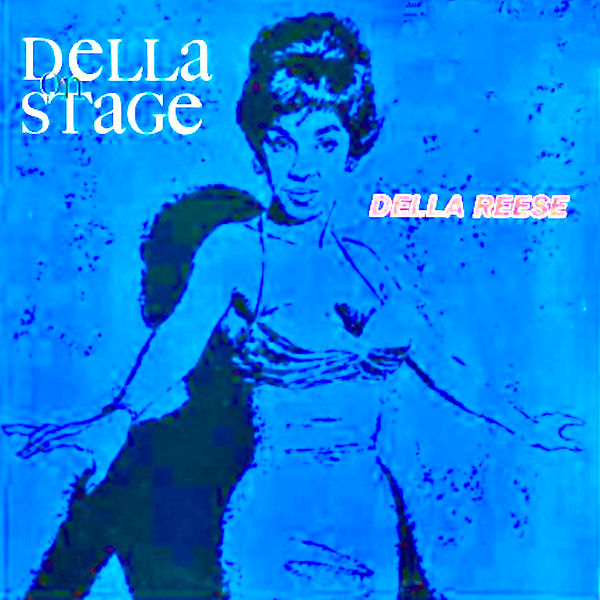 Della Reese – Della On Stage (1962/2021) [Official Digital Download 24bit/96kHz]