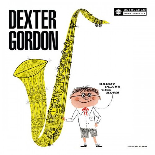 Dexter Gordon – Daddy Plays The Horn (1955/2013) [FLAC 24 bit, 96 kHz]