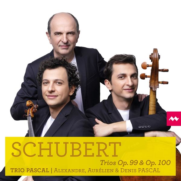Denis Pascal, Aurélien Pascal, Alexandre Pascal – Schubert: Trios Op. 99 & Op. 100 (2021) [Official Digital Download 24bit/96kHz]