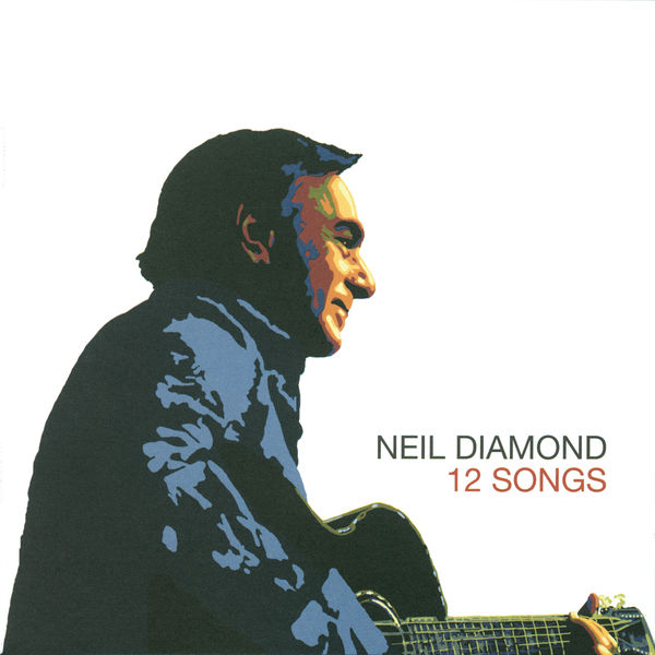 Neil Diamond - 12 Songs (2005/2022) [FLAC 24bit/96kHz]