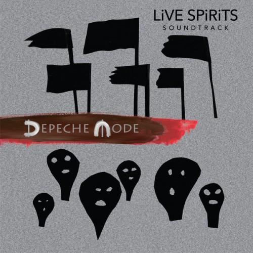 Depeche Mode – LiVE SPiRiTS SOUNDTRACK (2020) [FLAC 24 bit, 48 kHz]