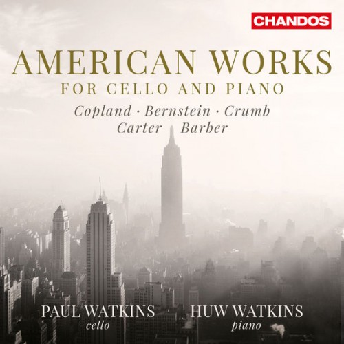 Paul Watkins, Huw Watkins – Paul & Huw Watkins Play American Works for Cello and Piano (2015/2022) [FLAC 24 bit, 96 kHz]