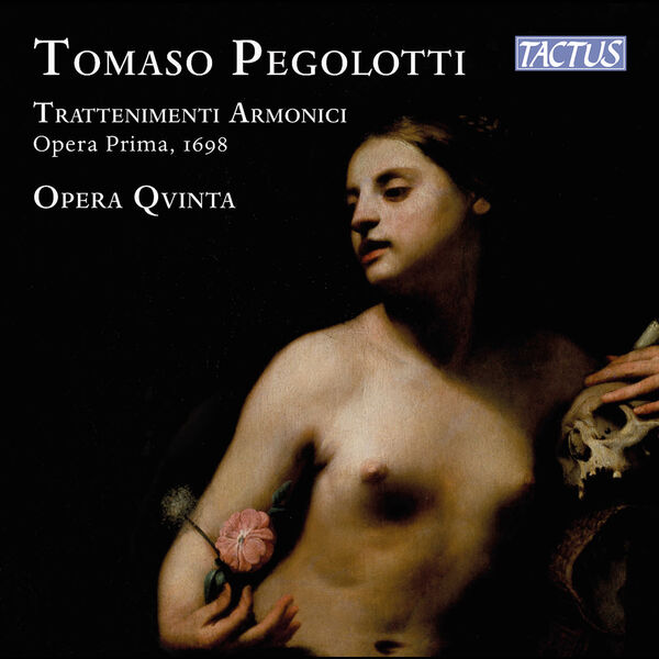 Opera Qvinta – Pegolotti: Trattenimenti armonici da camera, Op. 1 (2022) [FLAC 24bit/96kHz]