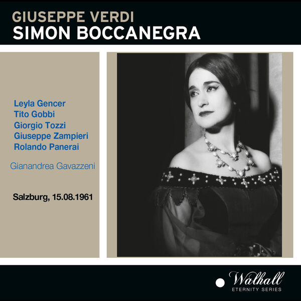 Leyla Gencer, Tito Gobbi, Gianandrea Gavazzeni, Chor und Orchester der Wiener Staatsoper - Simon Boccanegra staring Leyla Gencer (2022) [FLAC 24bit/48kHz]