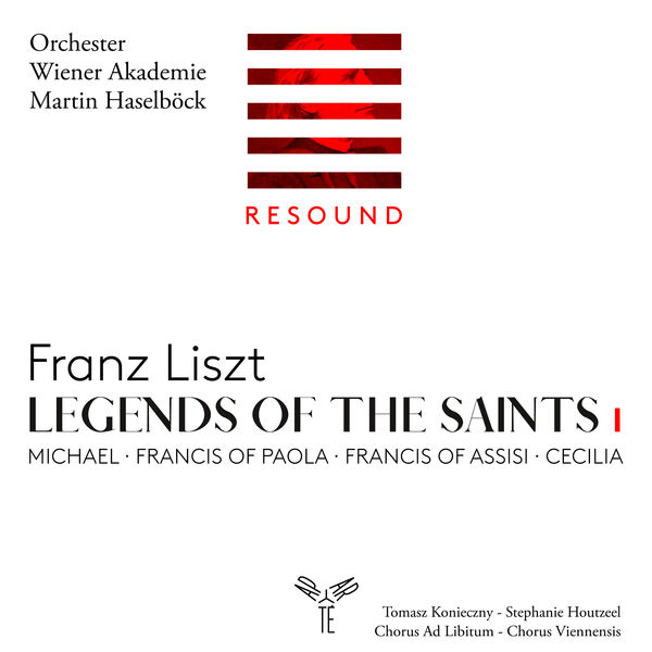 Orchester Wiener Akademie, Martin Haselböck – Liszt: Legends of the Saints, Vol. 1 (2022) [Official Digital Download 24bit/96kHz]