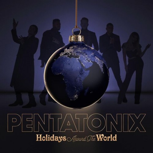Pentatonix – Holidays Around the World (2022) [FLAC 24 bit, 44,1 kHz]