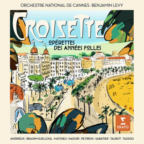 👍 Orchestre national de Cannes, Benjamin Levy – Croisette (2022) [24bit FLAC]