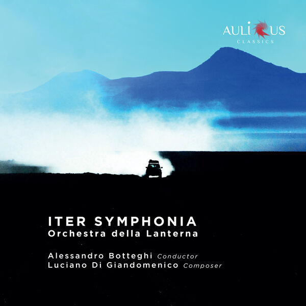 Orchestra Della Lanterna, Alessandro Botteghi - Luciano Di Giandomenico: Iter Symphonia (2022) [FLAC 24bit/44,1kHz] Download