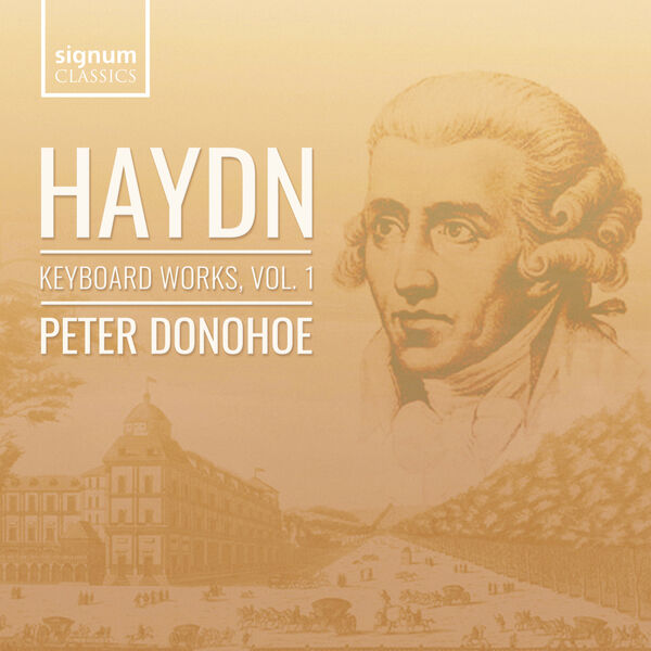Peter Donohoe - Haydn: Keyboard Works Vol. 1 (2022) [FLAC 24bit/96kHz]