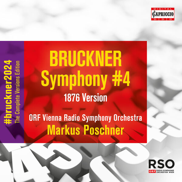 ORF Vienna Radio Symphony Orchestra, Markus Poschner - Bruckner: Symphony No. 4 in E-Flat Major, WAB 104 (1876 Version) (2022) [FLAC 24bit/96kHz] Download