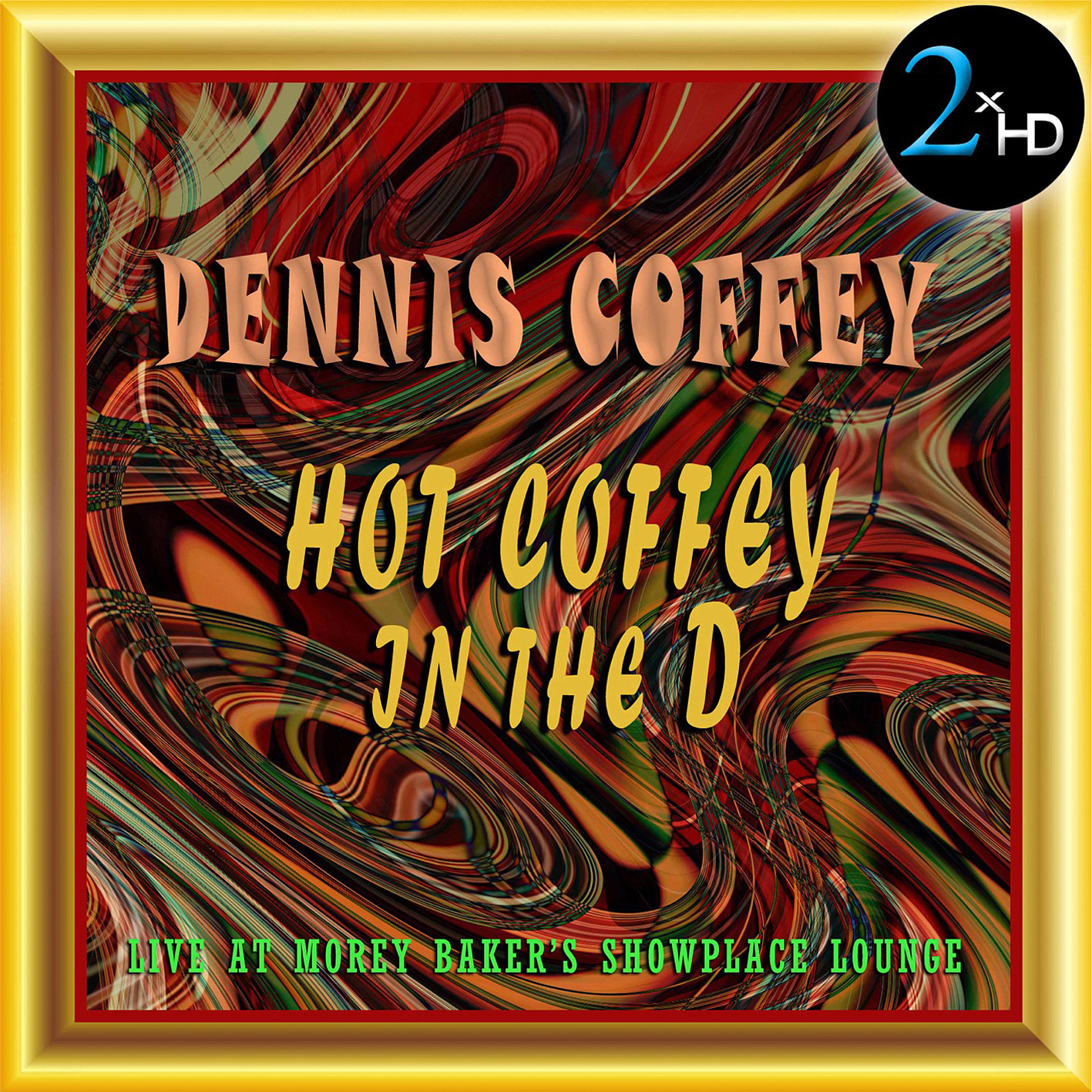 Dennis Coffey – Hot Coffey In The D (2017) DSF DSD128 + Hi-Res FLAC